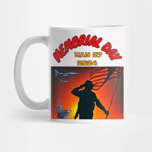 Memorial Day May 27 2024 Mug